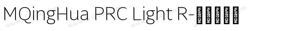 MQingHua PRC Light R字体转换